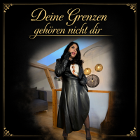 Deine Grenzen gehören nicht dir