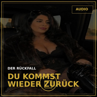 Der Rückfall  Du kommst immer wieder zurück