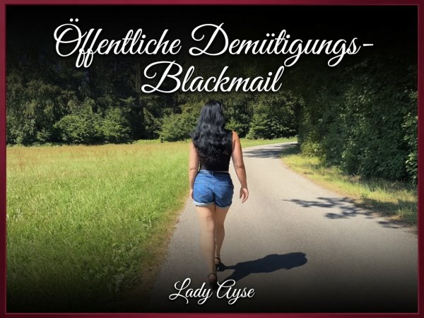 Öffentliche Demütigs-Blackmail