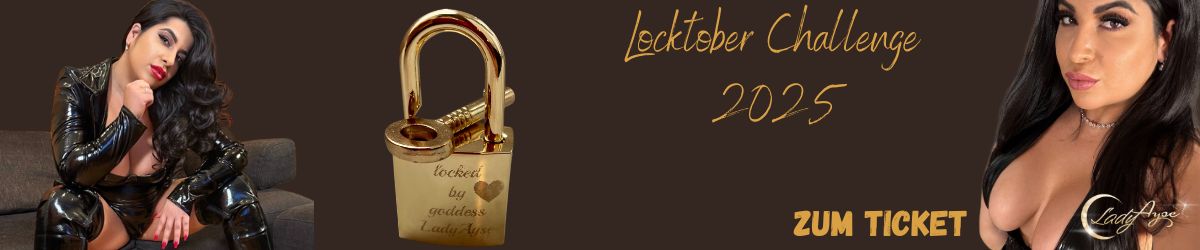 Lady Ayse Locktober Challenge Ticket 2025 Banner fuer Sklaven Gehorsam und Keuschheit